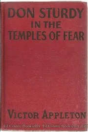 Book cover for "Don Sturdy in the Temples of Fear / Destined for a Strange Sacrifice" by Victor Appleton