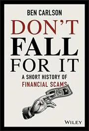Book cover for "Don't Fall For It" by Ben Carlson