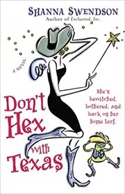 Book cover for "Don't Hex with Texas" by Shanna Swendson
