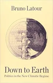 Book cover for "Down to Earth" by Bruno Latour