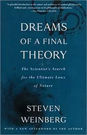 Book cover for "Dreams of a Final Theory" by Steven Weinberg