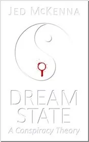 Book cover for "Dreamstate" by Jed McKenna