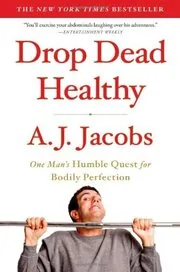 Book cover for "Drop Dead Healthy"