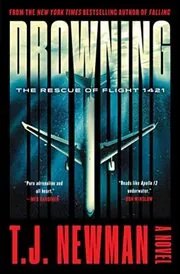 Book cover for "Drowning" by T. J. Newman
