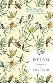 Book cover for "Dying" by Cory Taylor