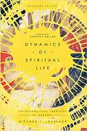 Book cover for "Dynamics of Spiritual Life" by Richard F. Lovelace