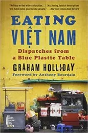 Book cover for "Eating Viet Nam" by Graham Holliday