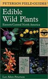 Book cover for "Edible Wild Plants" by Lee Allen Peterson