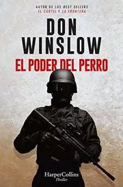 Book cover for "El poder del perro" by Don Winslow