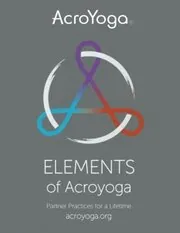 Book cover for "Elements of AcroYoga" by Jason Nemer