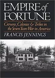 Book cover for "Empire of Fortune" by Francis Jennings