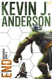 Book cover for "End" by Kevin J Anderson