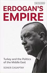 Book cover for "Erdogan's Empire" by Soner Cagaptay