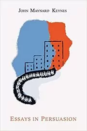 Book cover for "Essays in Persuasion" by John Maynard Keynes