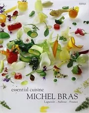 Book cover for "Essential Cuisine" by Michel Bras