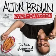 Book cover for "EveryDayCook" by Alton Brown