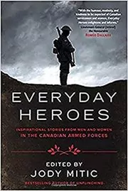 Book cover for "Everyday Heroes" by Jody Mitic