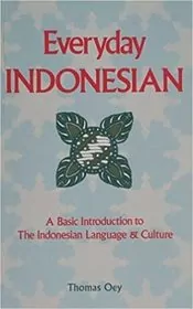 Book cover for "Everyday Indonesian" by Thomas Oey