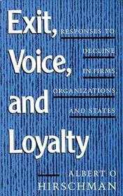 Book cover for "Exit, Voice, and Loyalty" by Albert O. Hirschman