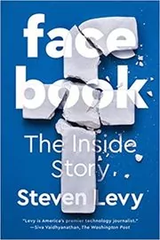 Book cover for "Facebook" by Steven Levy