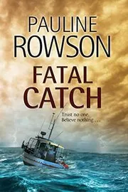 Book cover for "Fatal Catch / The Thorney Island Murders" by Pauline Rowson