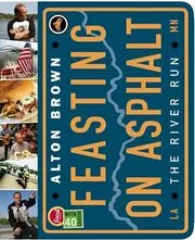 Book cover for "Feasting on Asphalt" by Alton Brown