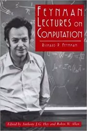 Book cover for "Feynman Lectures on Computation" by Richard P. Feynman