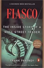 Book cover for "Fiasco" by Frank Partnoy