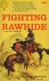 Book cover for "Fighting Rawhide / Sunblade" by Lewis B Patten