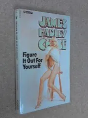 Book cover for "Figure It Out for Yourself / The Marijuana Mob" by James Hadley Chase