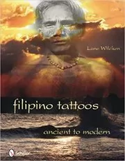 Book cover for "Filipino Tattoos" by Lane Wilcken