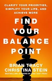 Book cover for "Find Your Balance Point" by Brian Tracy