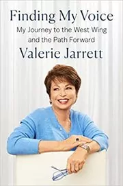 Book cover for "Finding My Voice" by Valerie Jarrett