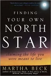 Book cover for "Finding Your Own North Star" by Martha Beck