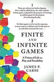 Book cover for "Finite and Infinite Games" by James Carse