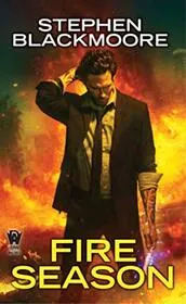 Book cover for "Fire Season" by Stephen Blackmoore