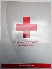 Book cover for "First Aid/ CPR/ AED Participant's Manual" by American Red Cross