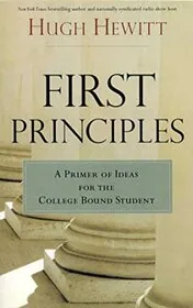 Book cover for "First Principles" by Hugh Hewitt