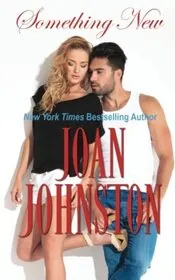 Book cover for "Fit to Be Tied / Something New" by Joan Johnston