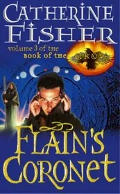 Book cover for "Flain's Coronet/The Hidden Coronet" by Catherine Fisher