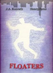 Book cover for "Floaters" by JA Konrath
