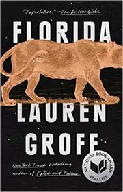 Book cover for "Florida" by Lauren Groff