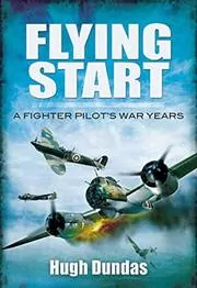 Book cover for "Flying Start" by Hugh Dundas
