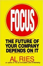 Book cover for "Focus" by Al Ries