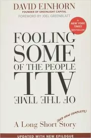 Book cover for "Fooling Some of the People All of the Time" by David Einhorn