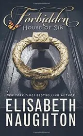 Book cover for "Forbidden / The Secret" by Elisabeth Naughton