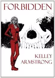 Book cover for "Forbidden" by Kelley Armstrong