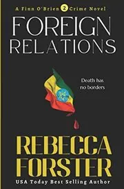 Book cover for "Foreign Relations" by Rebecca Forster