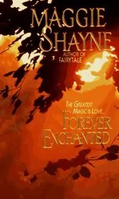 Book cover for "Forever Enchanted" by Maggie Shayne
