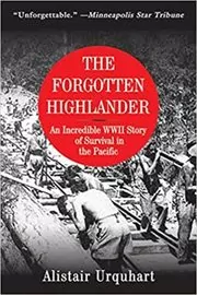 Book cover for "Forgotten Highlander" by Alistair Urquhart